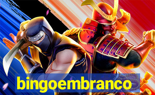 bingoembranco