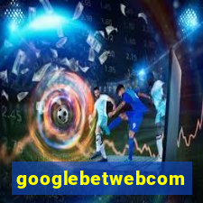 googlebetwebcom